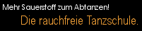 Seit Oktober 2006 rauchfrei!